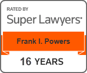 Rated by Super Lawyers Frank I. Powers - 16 years